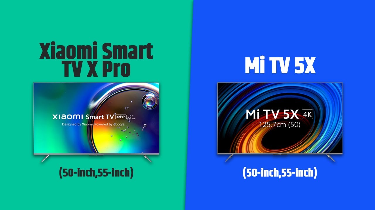 Xiaomi Smart TV X Pro vs Xiaomi Smart TV X 55-Inch comparison