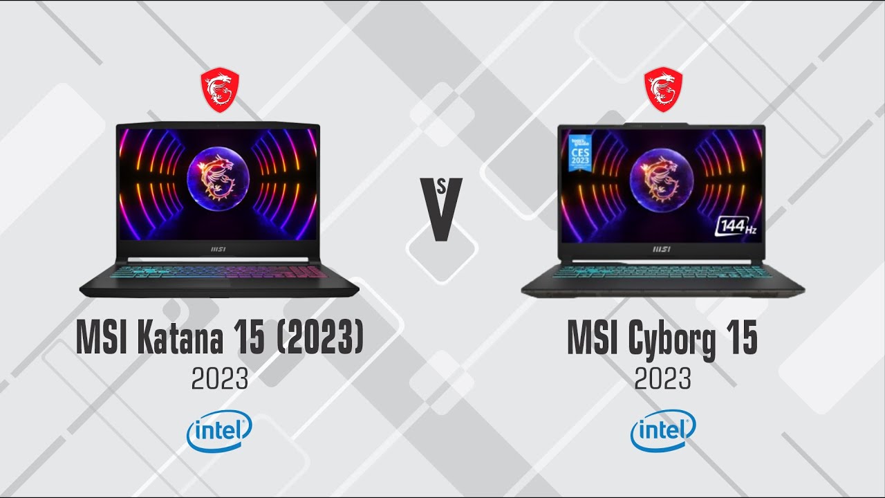 MSI Katana 15 (2023) vs Cyborg 15