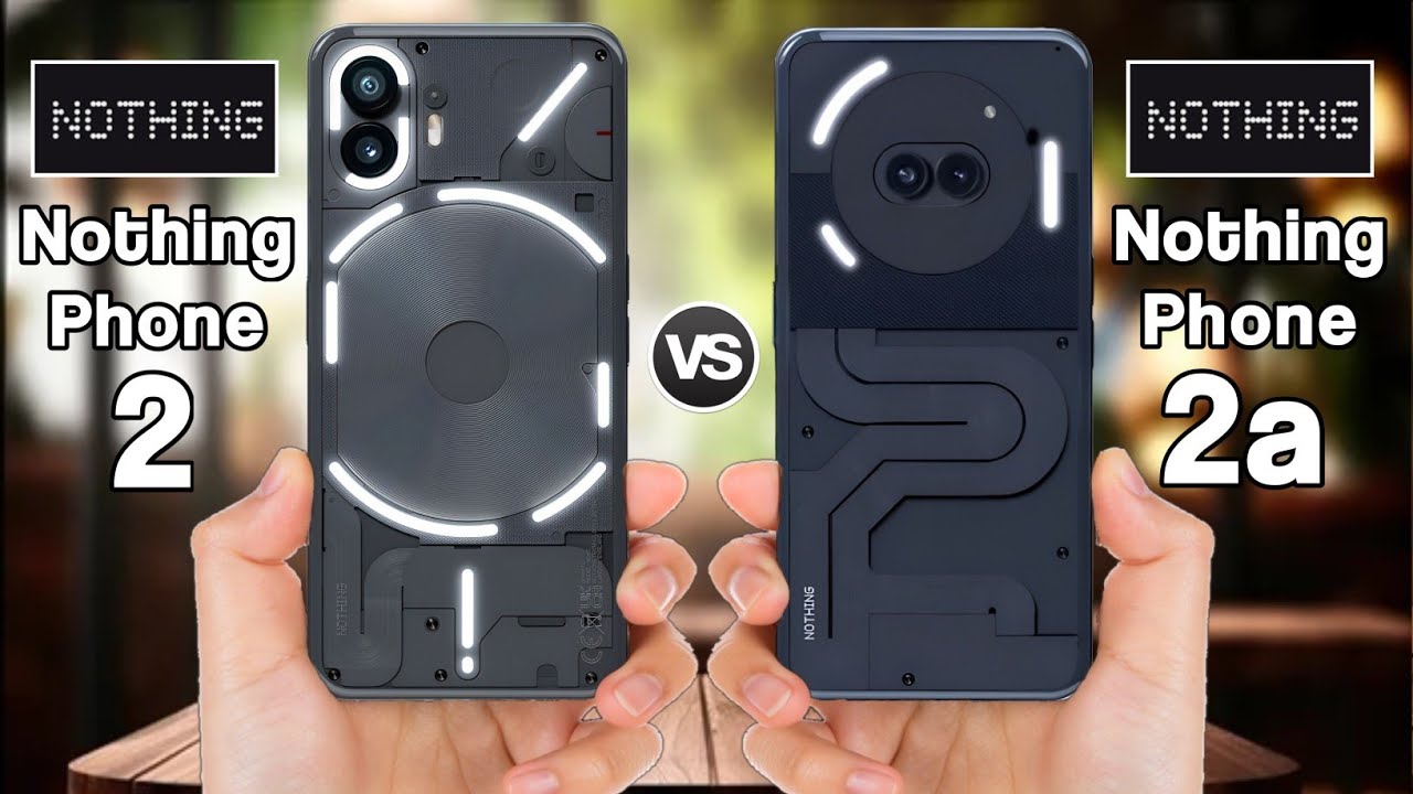 Nothing Phone 2a vs Nothing Phone 2 comparison