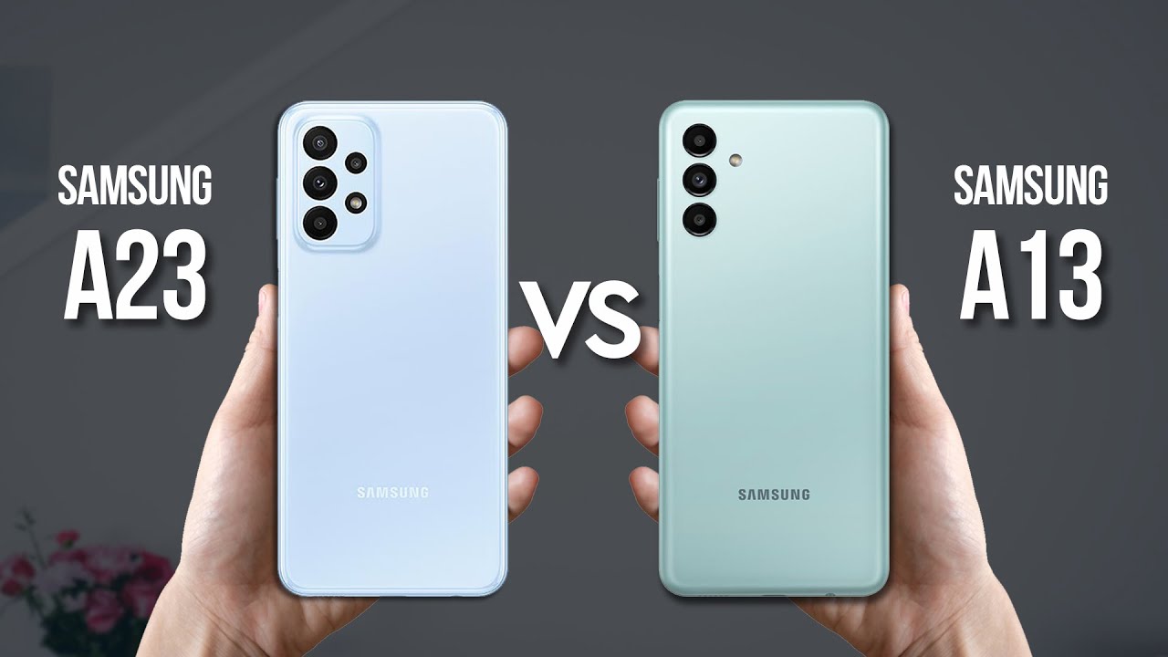 Samsung Galaxy A23 vs Galaxy A13