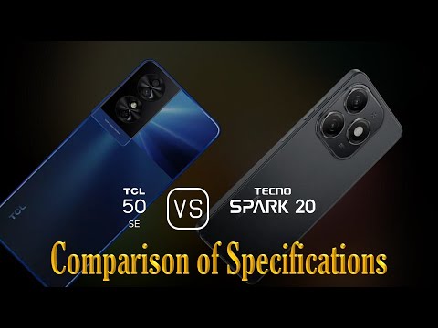 Tecno Spark 20 vs TCL 50 SE