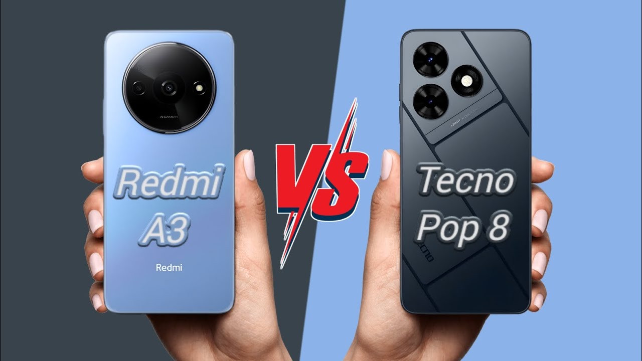 Xiaomi Redmi A3 vs Tecno Pop 8