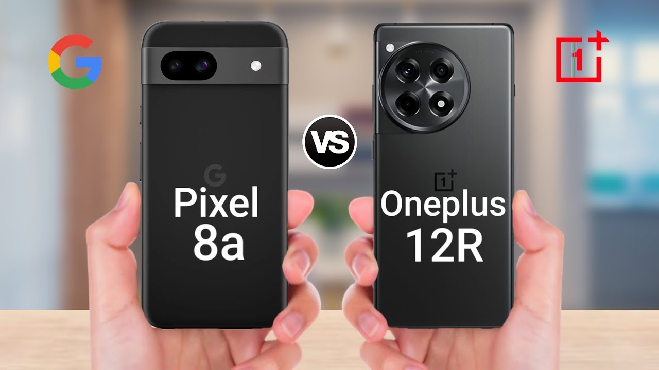 OnePlus 12R vs Google Pixel 8a