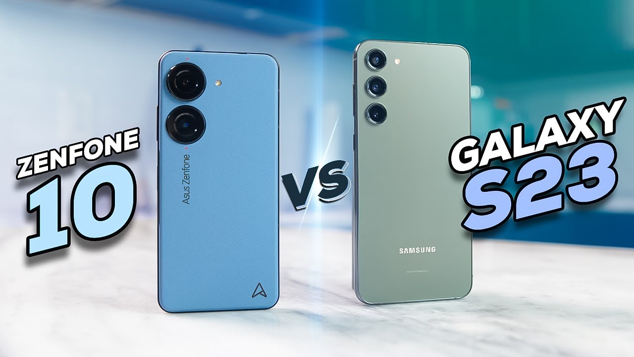 Samsung Galaxy S23 vs Asus Zenfone 10